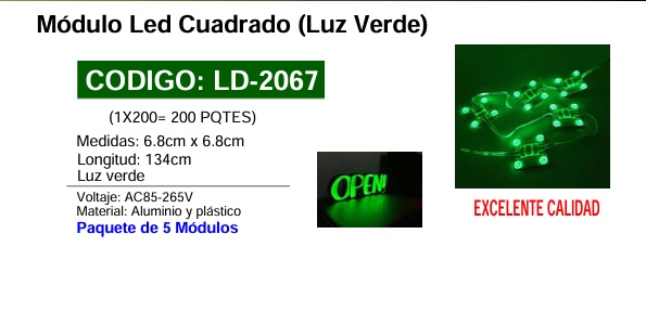 MODULO LED CUAD - VERDE - 110V -  6,8X6,8CM - LARGO 1,3MTS (UND)